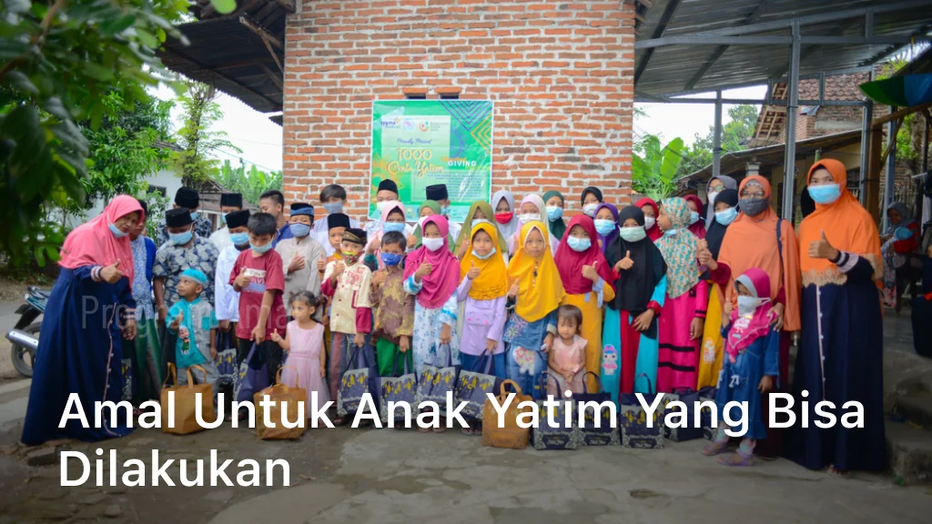 Amal Untuk Anak Yatim yang Bisa Dilakukan