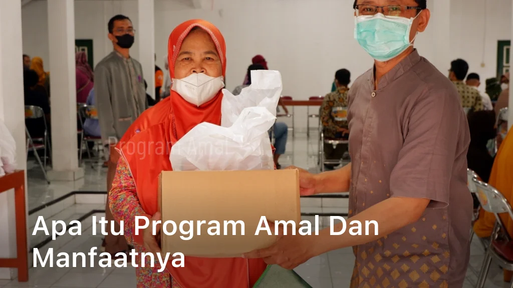 Apa Itu Program Amal dan Manfaatnya