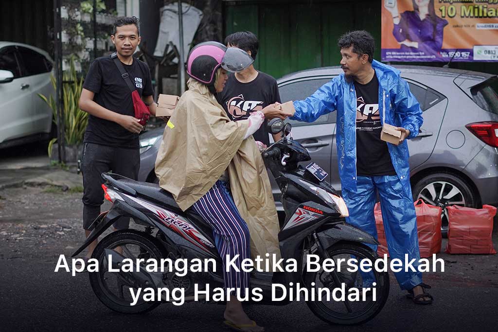 Apa Larangan Ketika Bersedekah yang Harus Dihindari