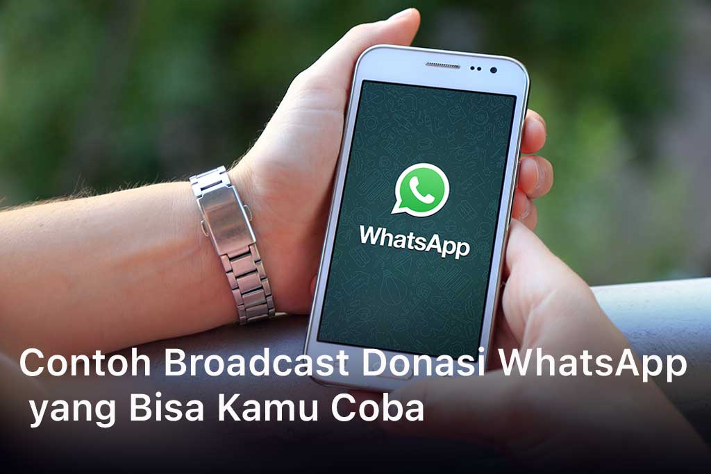 Contoh Broadcast Donasi WhatsApp yang Bisa Kamu Coba