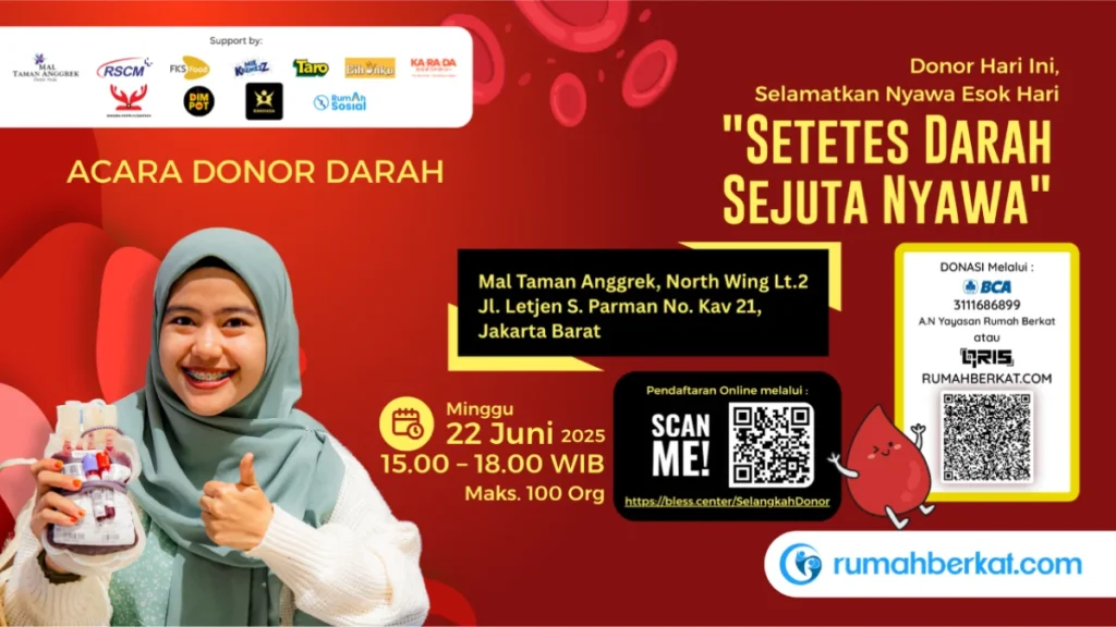 Poster promosi Donor Plasma Darah oleh RUMAH BERKAT X RUMAH SOSIAL, tanggal 22 Juni 2025 di MAL TAMAN ANGGREK, Jakarta Barat.